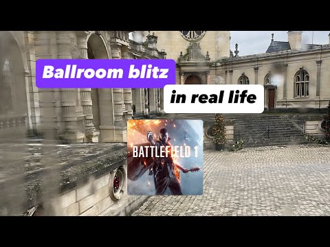 BALLROOM BLITZ in real life - Battlefield 1 #ww1 #bf1 #battlefield #france