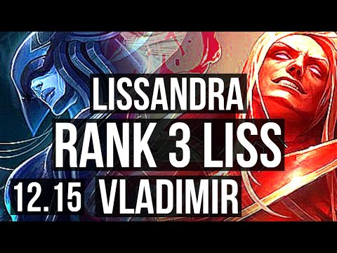 LISSANDRA vs VLADIMIR (MID) | Rank 3 Liss, 3/2/11 | EUW Challenger | 12.15