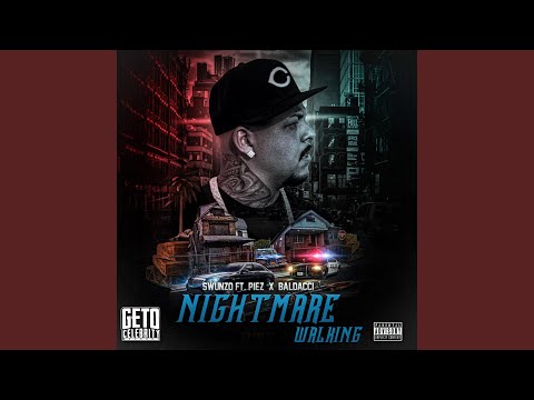 Nightmare Walking (feat. Piez & Baldacci)