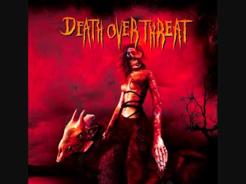 DEATH OVER THREAT - Blood And Tears.