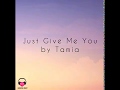 #justgivemeyou #tamia #lyric                                                JUST GIVE ME YOU | TAMIA