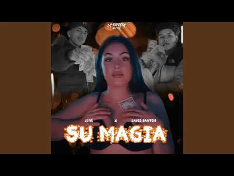 LDNE & David Santos - Su Magia EPICENTER