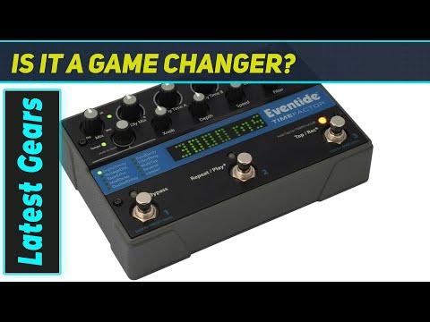 Eventide TimeFactor: Still the Ultimate Delay?