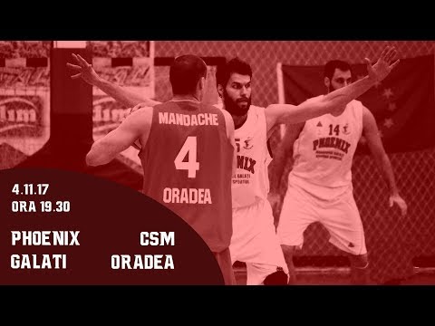 LNBM 2017-2018: Phoenix Galati - CSM Oradea