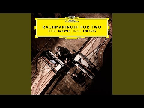 Rachmaninoff: Symphony No. 2 in E Minor, Op. 27 - III. Adagio (Transcr. Trifonov for 2 Pianos)