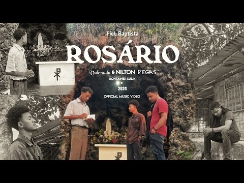 FieL Baptista - ROSÁRIO x Valenada & Nilton Viegas (Official Music Video)