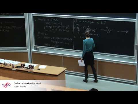 Alena Pirutka: Stable rationality - Lecture 2