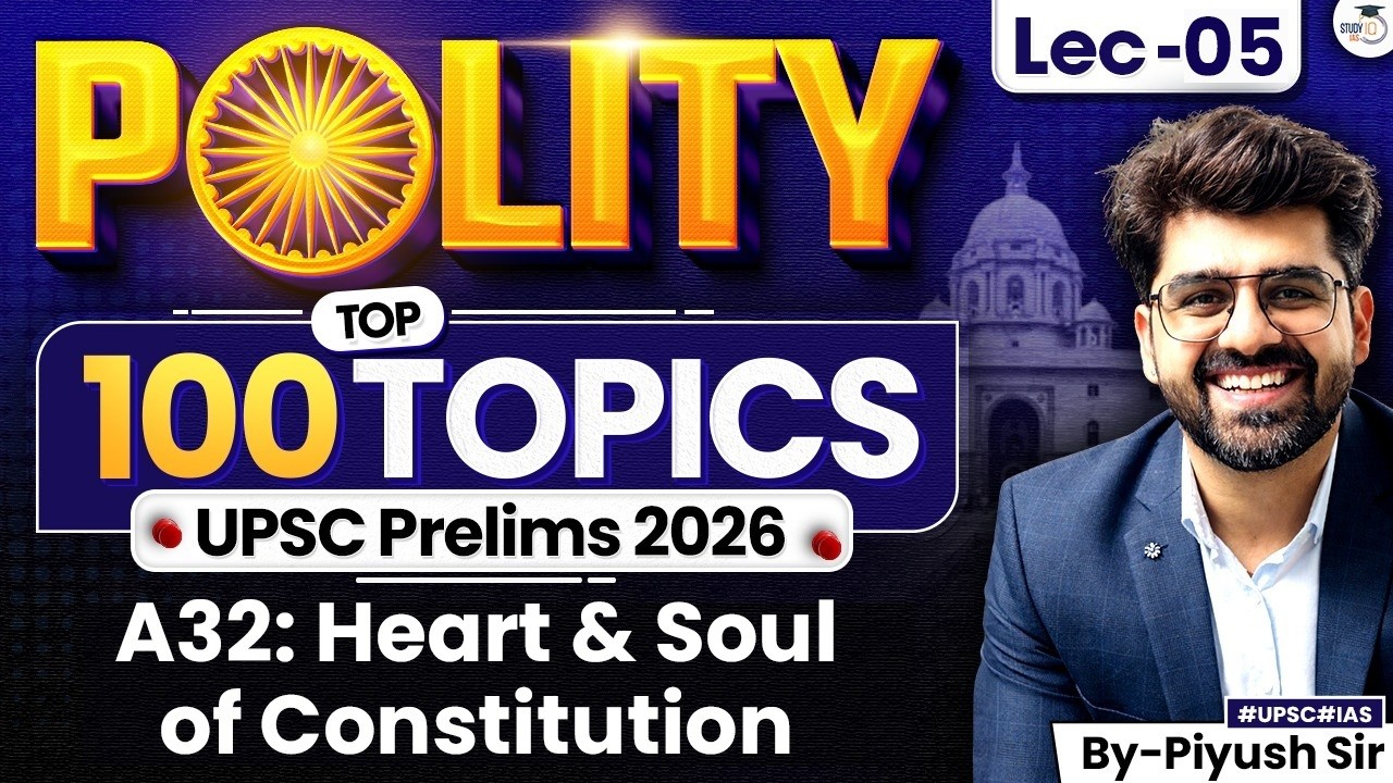 Top 100 Polity Topics for UPSC Prelims 2026 Exam | Lec 05 | StudyIQ IAS