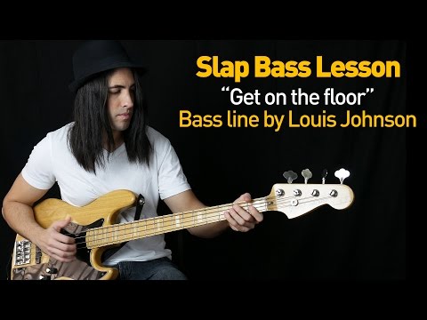 Slap Bass Lesson - Get On The Floor (The Bass Wizard)