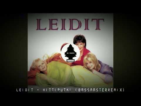 Leidit - Hittiputki (BassMasterRemix)