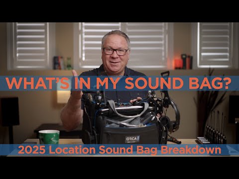 What's In My Sound Bag?  2025 Location Sound Sound Bag Tour