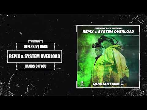 Repix & System Overload - Hands On You