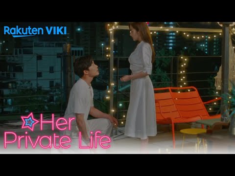 Her Private Life - EP16 | Beautiful Proposal