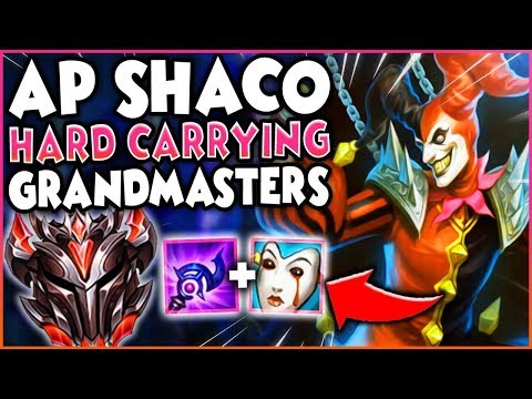 AP SHACO SUPPORT HARD CARRYING IN GRANDMASTERS!