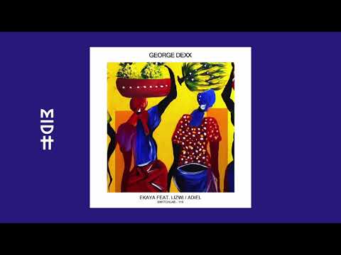 George Dexx feat. Lizwi - Ekaya (Original) (MIDH Premiere)