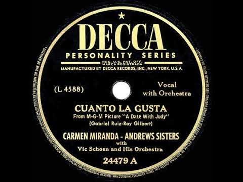 The Andrews Sisters & Carmen Miranda - Cuanto La Gusta