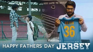 Happy Fathers Day - JERSEY Team  Nuvvadiginadhe So