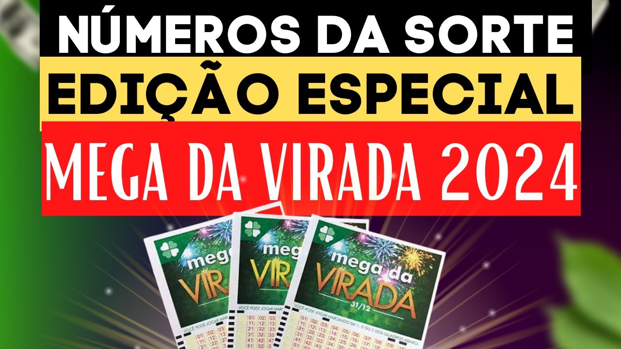 🍀 NÚMEROS DA SORTE: MEGA DA VIRADA 2024