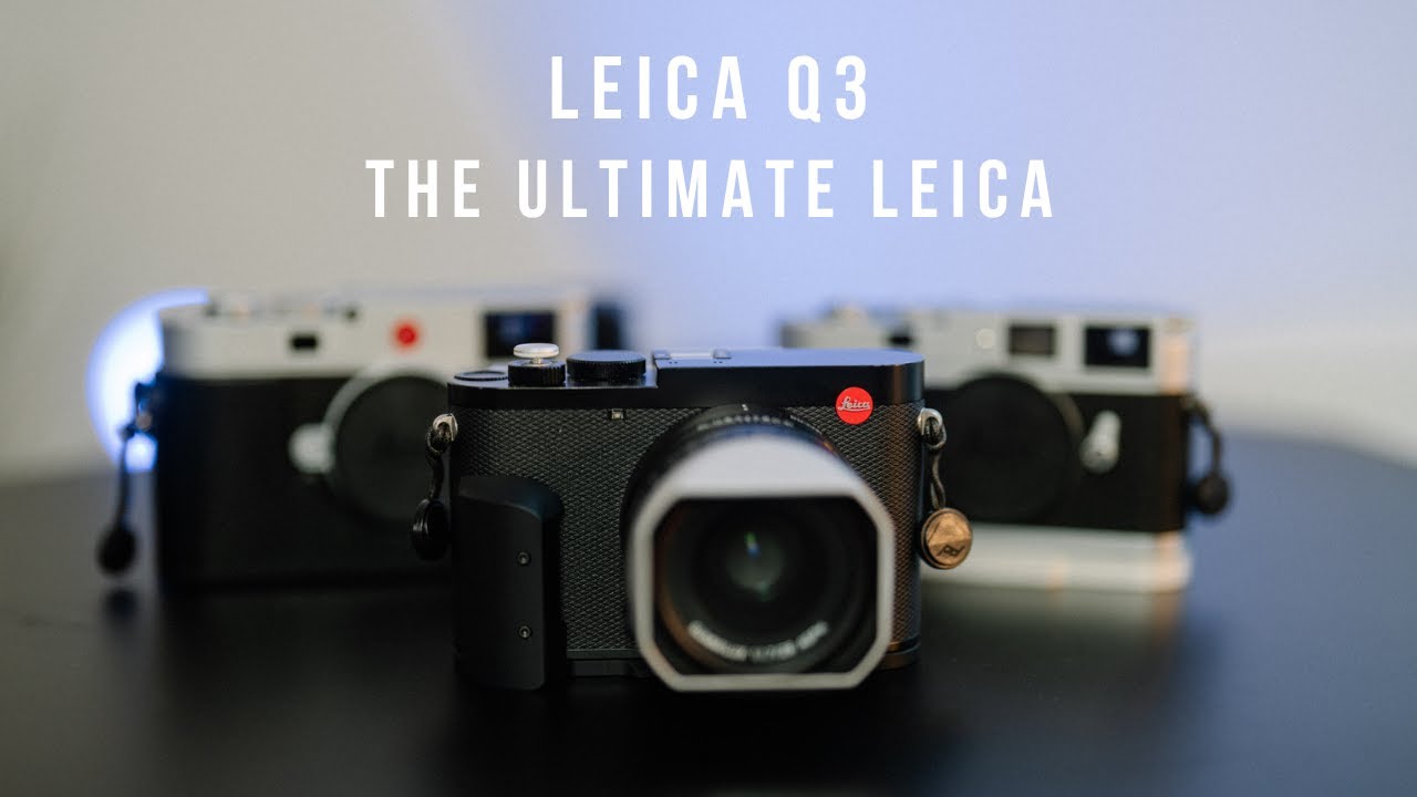 A Review of the Leica Q3 Camera