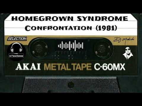 HOMEGROWN SYNDROME - Confrontation (1981)