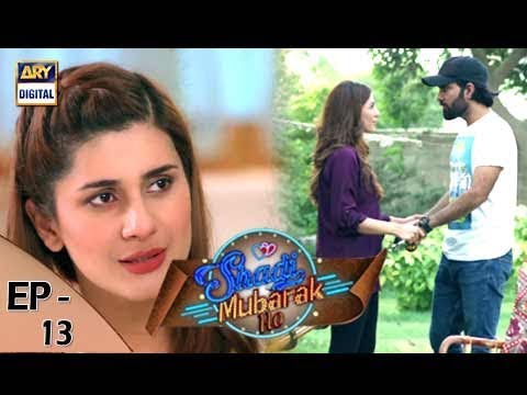 Shadi Mubarak Ho Episode 13 – 21st September 2017 | ARY Digital Drama