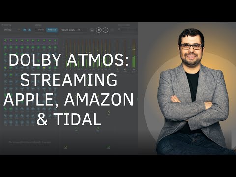 Ep 7: Mastering Dolby Atmos Music Production - Optimize Your Listening on Apple, Amazon & Tidal