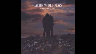 Cactus World News - The Promise (Urban Beaches 2001)