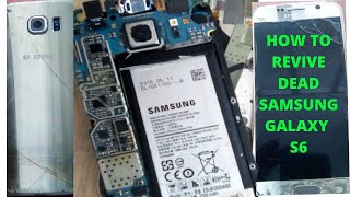 Samsung Galaxy S6 Dead  Short Revive Solution