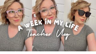 A Week In My Life | Teacher Vlog | #AD Pair Eyewear Discount Code
