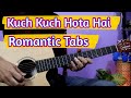 Kuch Kuch Hota Hai - Full Song | Romantic Guitar Tabs Lesson For Beginners