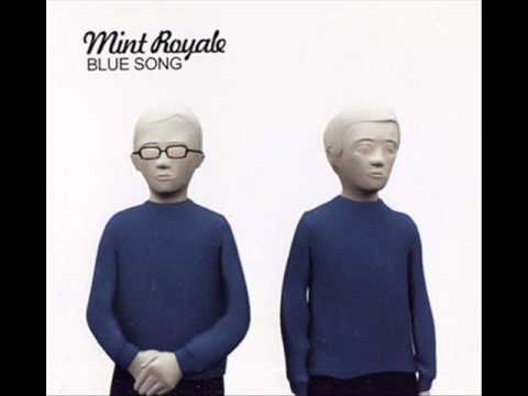 Mint Royale - Blue Song (Future Funk Squad remix)