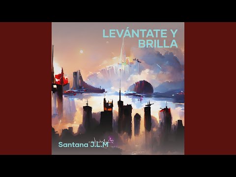 Levántate y brilla