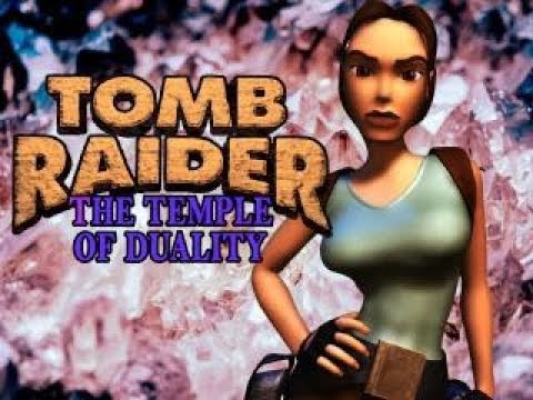 Tomb Raider - Book of Life (Demo) - The Temple of Duality (Niveles de autor) (1/3)