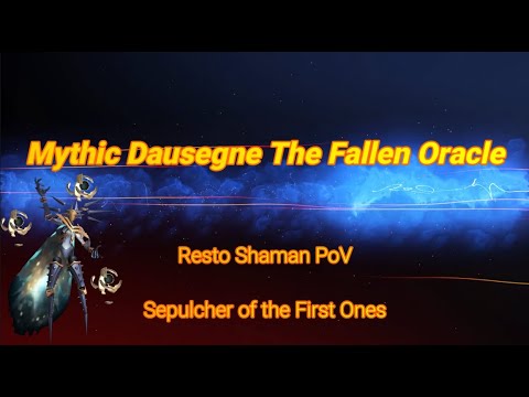 Mythic Dausegne the Fallen Oracle - Venthyr Resto Shaman PoV