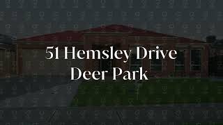51 Hemsley Drive, DEER PARK, VIC 3023