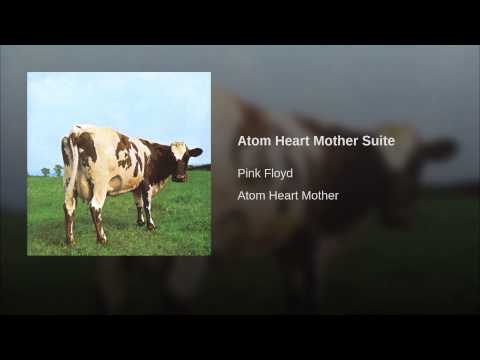Atom Heart Mother Suite