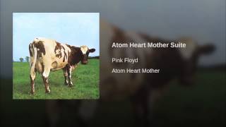 Atom Heart Mother Suite