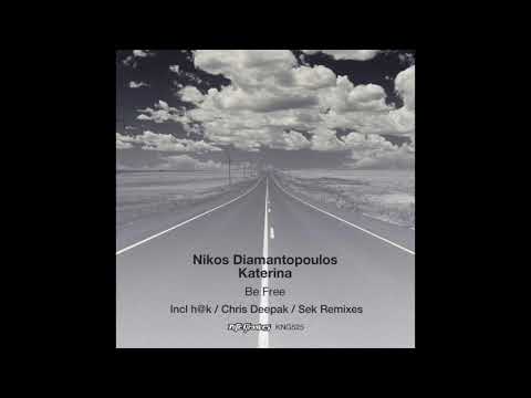 Nikos Diamantopoulos, Katerina - Be free