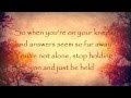 Just Be Held by Casting Crowns w/ Lyrics