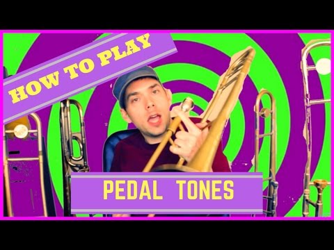 Trombone Lesson: How to play pedal tones on trombone and other brass instruments. Trumpet, Tuba etc.