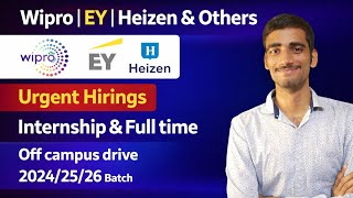 Wipro | EY | Heizen Off Campus Drive 2026 🔥 Freshers Hiring | Internship & Full Time