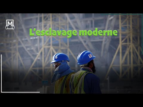 L'esclavage moderne, les travailleurs du Qatar vivent un véritable enfer