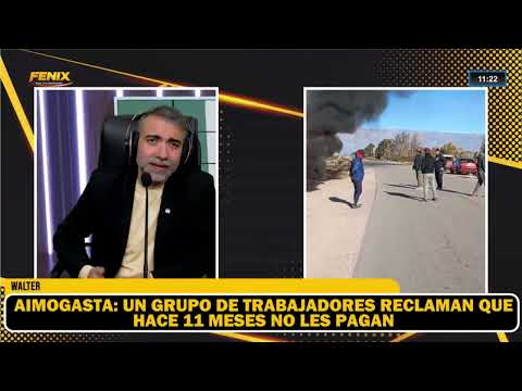 Aimogasta: Un grupo de trabajadores reclaman que hace 11 meses no les pagan