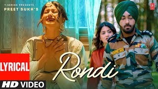 Rondi: Preet Sukh Lyrical Video | Raka | New Punjabi Song 2022 | T-Series