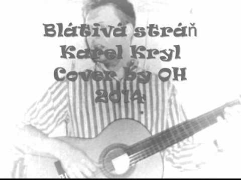 Blátivá stráň - Karel Kryl, cover by OH 2014