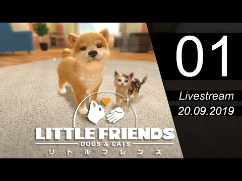 Little Friends: Dogs & Cats - #01 - Aufzeichnung vom 20.09.2019 - [HD60 | Deutsch]