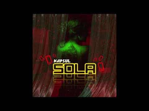 Kapsul - Sola ft. Samael en la Sekta