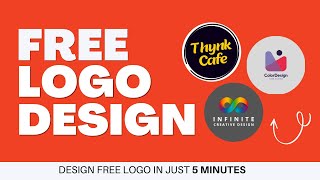 How to Design a Free Logo | Make Your Logo in 5 Minutes