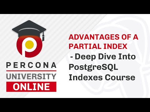 Lesson 5 Advantages of a Partial Index Deep Dive Into PostgreSQL Indexes Course