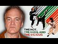 Quentin Tarantino On The Hot The Cool And The Vicious